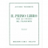 TROMBONE A. IL PRIMO LIBRO PER LOSTUDIO DEL PIANOFORTE