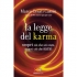 MARCO CESATI CASSIN 9788855440738 LA LEGGE DEL KARMA